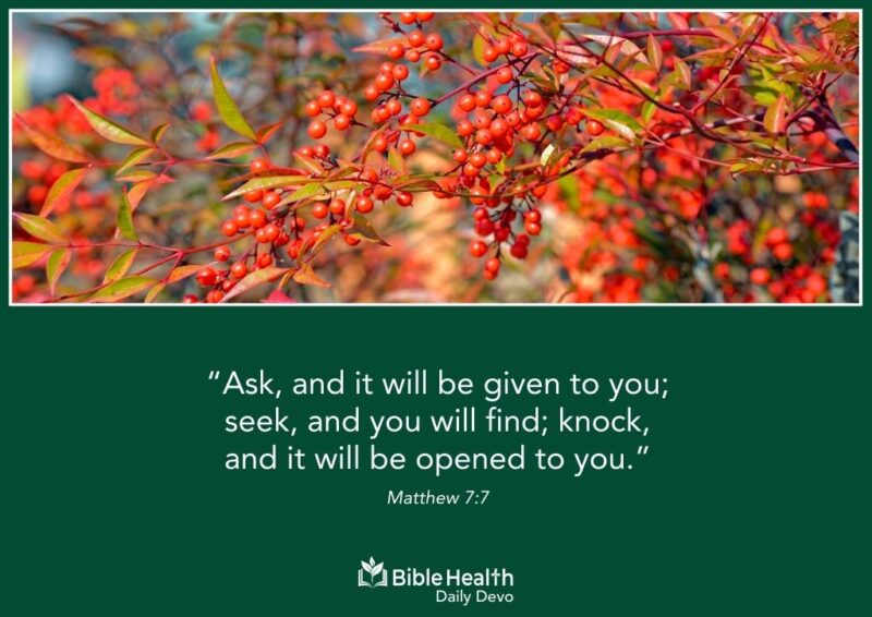 Asking, Seeking, and Receiving